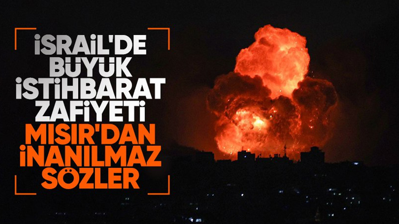 Aksa Tufanı'nda İsrail istihbaratında büyük zafiyet! Mısır'dan bomba açıklama: Defalarca uyardık, kulak asmadılar